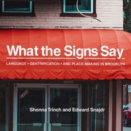 What the Signs Say: Language, Gentrification, and