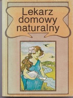 Lekarz domowy naturalny - Andrzej Szymański