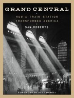 Grand Central: How a Train Station Transformed
