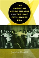 The American Negro Theatre and the Long Civil