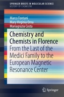 Chemistry and Chemists in Florence: From the Last