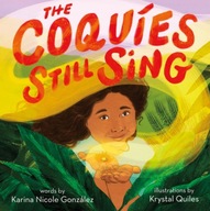 The Coquies Still Sing Gonzalez Karina Nicole