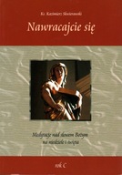 NAWRACAJCIE SIĘ - KAZIMIERZ SKWIERAWSKI