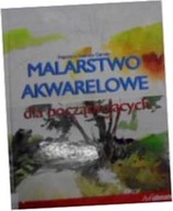 Malarstwo Akwarelowe dla początkujących -