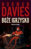 Boże igrzysko Historia Polski Davies Norman