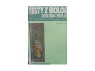 Testy z biologii ZOOLOGIA i EKOLOGIA dla licealist