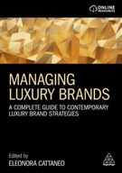 Managing Luxury Brands: A Complete Guide to