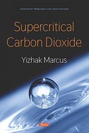 Supercritical Carbon Dioxide Marcus Yizhak