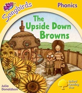 OXFORD READING TREE SONGBIRDS PHONICS: LEVEL 5: THE UPSIDE-DOWN BROWNS - Ju