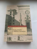 KATALOG POLONIKÓW W BIBLIOTECA CASANATENSE