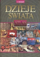 Dzieje świata. Atlas ilustrowany