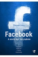 Facebook Steven Levy kulisy Doliny Krzemowej
