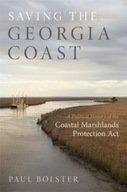 Saving the Georgia Coast: A Political History of