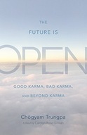 The Future Is Open: Good Karma, Bad Karma, and