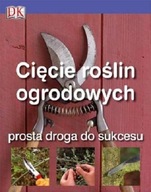 Cięcie roślin ogrodowych