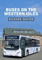 Buses on the Western Isles Walter Richard