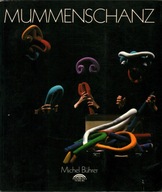 MUMMENSCHANZ - MICHEL BUHRER