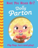 Have You Heard Of?: Dolly Parton: Flip Flap, Turn