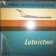 Lotnictwo. Ilustrowana encyklopedia -