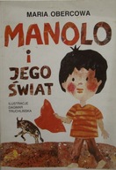 Manolo i jego świat Maria Obercowa
