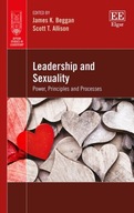 Leadership and Sexuality: Power, Principles and