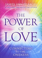 The Power of Love: Connecting to the Oneness Van