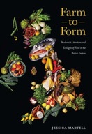 Farm to Form: Modernist Literature and Ecologies