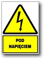 POD NAPIĘCIEM - TABLICZKA PCV 148x210 ZEO/A5 znak elektryczny wodoodporny