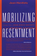 Mobilizing Resentment: Conservative Resurgence