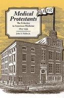 Medical Protestants: The Eclectics in American