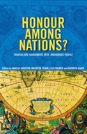 Honour Among Nations?: Treaties And Agreements