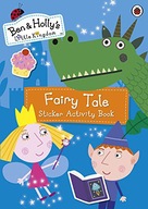 BEN AND HOLLY'S LITTLE KINGDOM: FAIRY TALE STICKER ACTIVITY BOOK (BEN+HOLLY