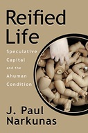 Reified Life: Speculative Capital and the Ahuman