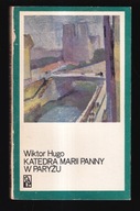 KATEDRA MARII PANNY W PARYŻU - Wiktor Hugo Tom 1