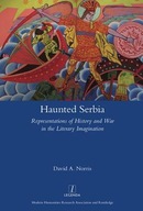 Haunted Serbia: Representations of History and