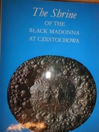 The Shrine of the Black Madonna at Częstochowa -