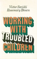 ATS Working With Troubled Children Savicki Brown