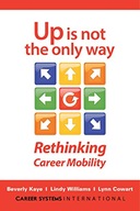 Up Is Not the Only Way: Rethinking Career