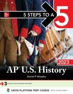 5 Steps to a 5: AP U.S. History 2023 Murphy
