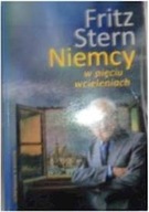 Niemcy w pięciu wcieleniach - Fritz Stern