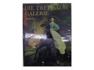 Die Tretjakow Galerie - praca zbiorowa