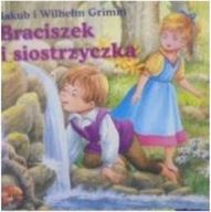 101 bajek braciszek i siostrzyczka - Perrault