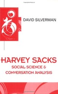 Harvey Sacks: Social Science and Conversation