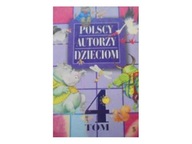 Polscy Autorzy Dzieciom t 4 - i.inni