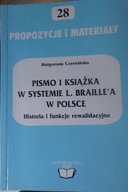Pismo o Ksiazka w systemie L. Braille'a w Polsce