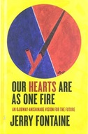 Our Hearts Are as One Fire: An Ojibway-Anishinabe