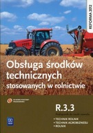 Obsługa środków techn. stosowanych w rolnictwie