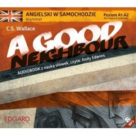 A Good Neighbour - C.S. Wallace. Angielski w samochodzie