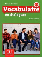 Vocabulaire en dialogues Niveau débutant Livre + CD 2 édition CLE Internati