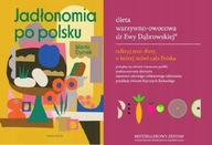 Jadłonomia po polsku + Dieta warzywno-owocowa